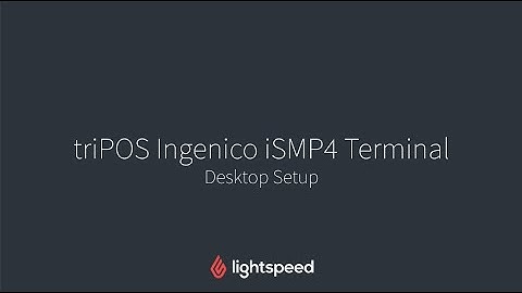 triPOS Ingenico iSMP4 Terminal - Desktop Setup