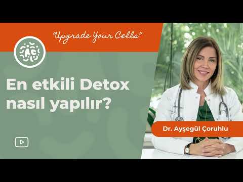 En etkili detoks nasıl yapılır? | Hücrelerimizin kendisini temizlemesi!