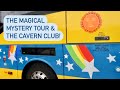 The magical mystery tour  the cavern club  liverpool 2022