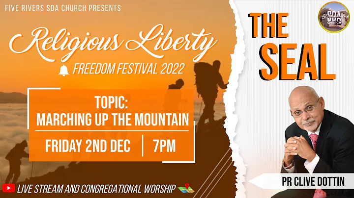 RELIGIOUS LIBERTY 2022 | FREEDOM FESTIVAL | THE SEAL | DEC 2ND | 7PM (AST) | PR. CLIVE DOTTIN