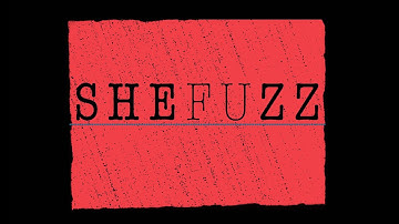 She Fuzz 2019