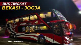 Cepet Banget Sampe Jogja Masih Malem - Bus Agramas Double Decker Bekasi Jogja