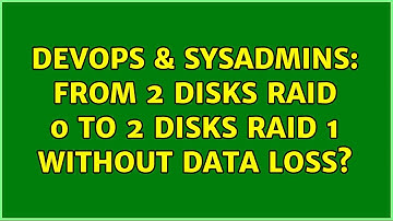 DevOps & SysAdmins: From 2 disks RAID 0 to 2 disks RAID 1 without data loss?