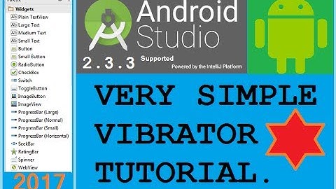 Android studio tutorial - How to make an Android device vibrate. Trick it