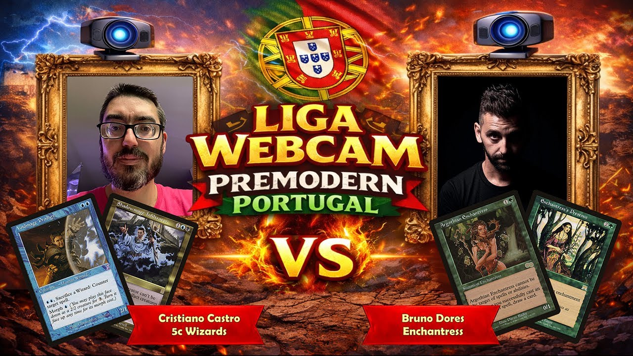 LWPP - Liga Webcam Premodern Portugal - Jan/2026 - Top 4 - 5c Wizards vs Enchantress