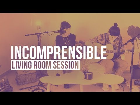 Isra y Vale - Incomprensible (Living Room Session)