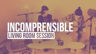 Isra y Vale - Incomprensible (Living Room Session)