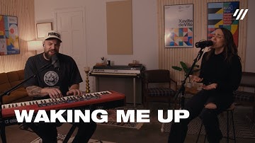 Waking Me Up (Acoustic) | Lowerstill, Chris Burns & Danielle Burns