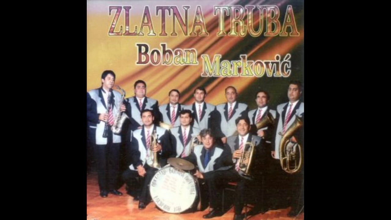 BOBAN MARKOVIC - MAJSTORKI COCEK