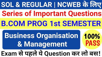 DU Sol Ncweb B.Com Prog 1st Semester Business Organisation & Management Important Questions