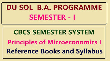 DU SOL BA (P) Principles of Microeconomics - I  CBCS Semester Syllabus Semester- 1 | Classroom Study