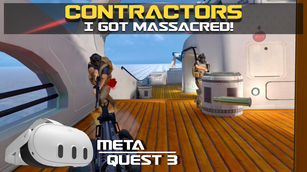 CONTRACTORS. Intense massacre! META QUEST 3 YouTube