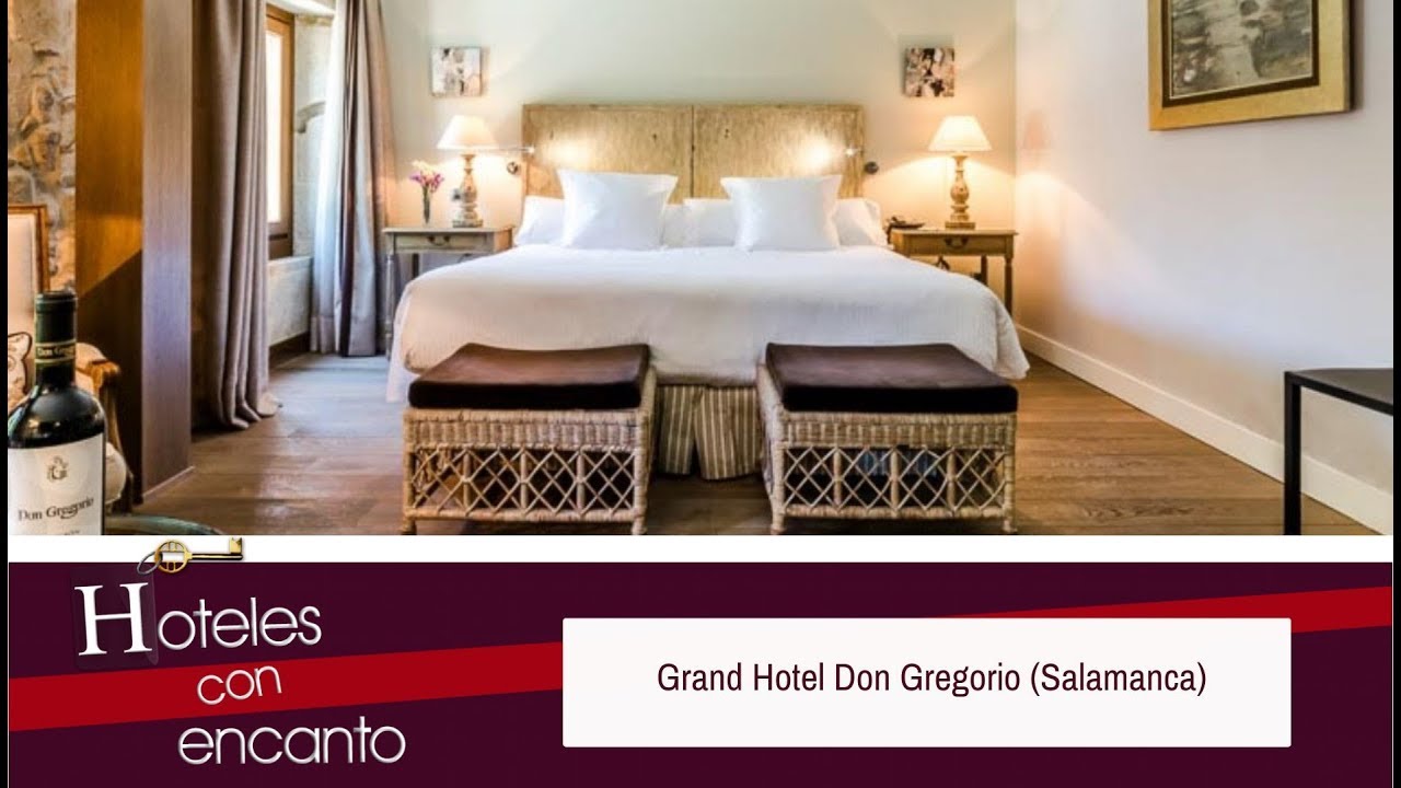 GRAND HOTEL DON GREGORIO (SALAMANCA) - HOTELES CON ENCANTO