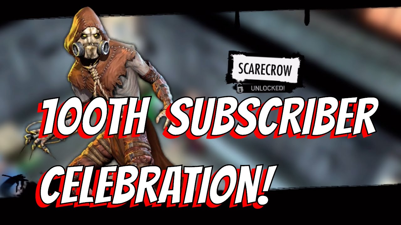 Batman Arkham Underworld: 100 Subscriber Celebration! Unlocking the Scarecrow!