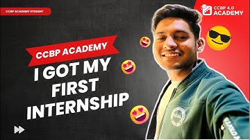 I got my first Internship | My interview experience | CCBP Academy | NxtWave