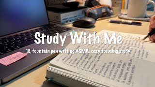 Study With Me 1H Fountain Pen Writing Asmr Cozy Focusing Study