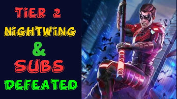 ADVENT OF CHAOS || Tire 2 Nightwing & Subs Defeated | INJUSTICE 2 MOBILE