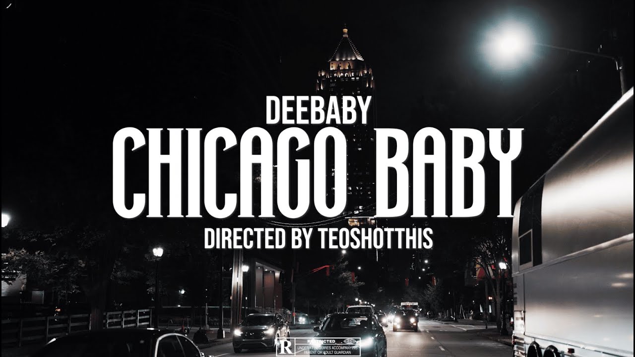 DeeBaby - Chicago Baby