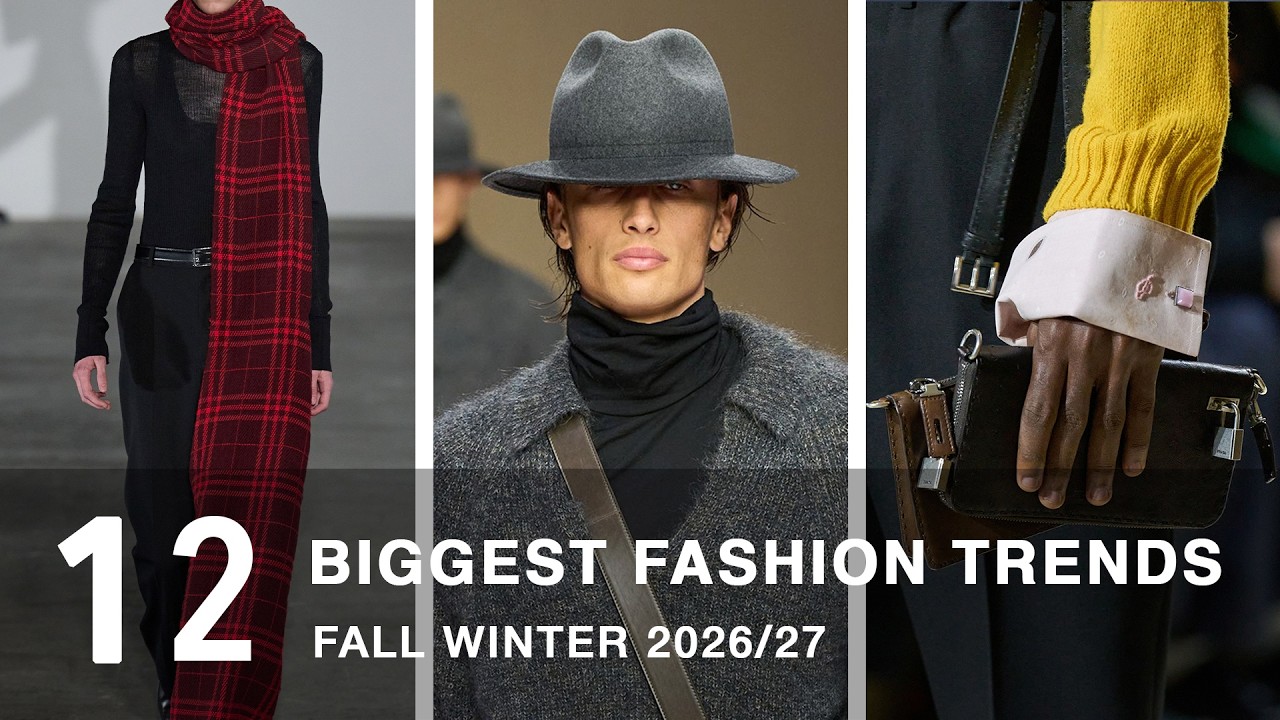 The Biggest Men’s Fashion Trends Fall Winter 2026/27 | FW26