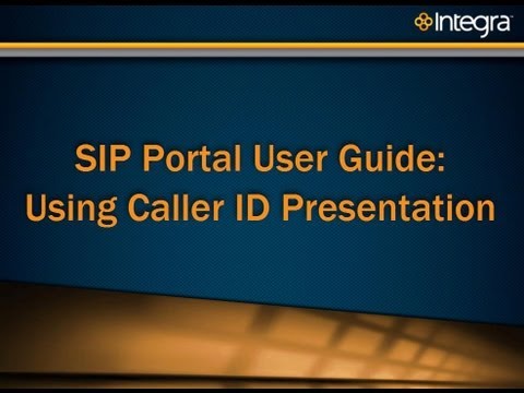 SIP Trunking Portal Guide: Using Caller ID Presentation