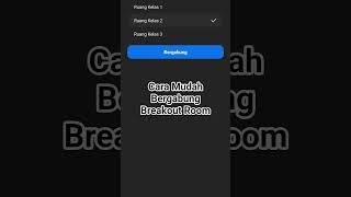 Cara Mudah Bergabung Breakout Room pada Zoom #android #zoom