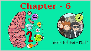 Brain Test 2 | Smith and Joe - Part 1 | Level 1 - 20 all levels | Best Solutions Walkthrough
