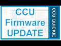 CCU QUICKIE - Homematic IP CCU aktuelle Firmware installieren