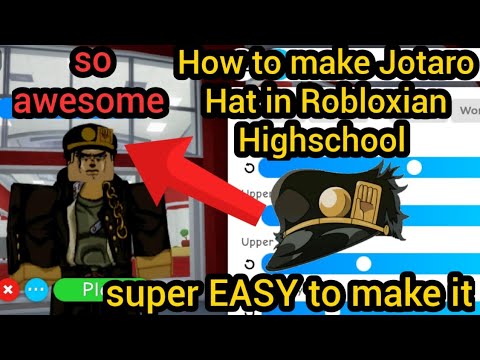 How To Make Jotaro Hat In Robloxian Highschool Youtube - robloxian highschool poster image id