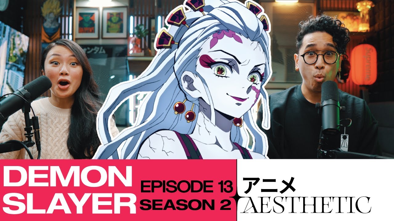 Demon Slayer Season 2, Episode 13: Tanjiro and Nezuko let loose - Otaku  Orbit