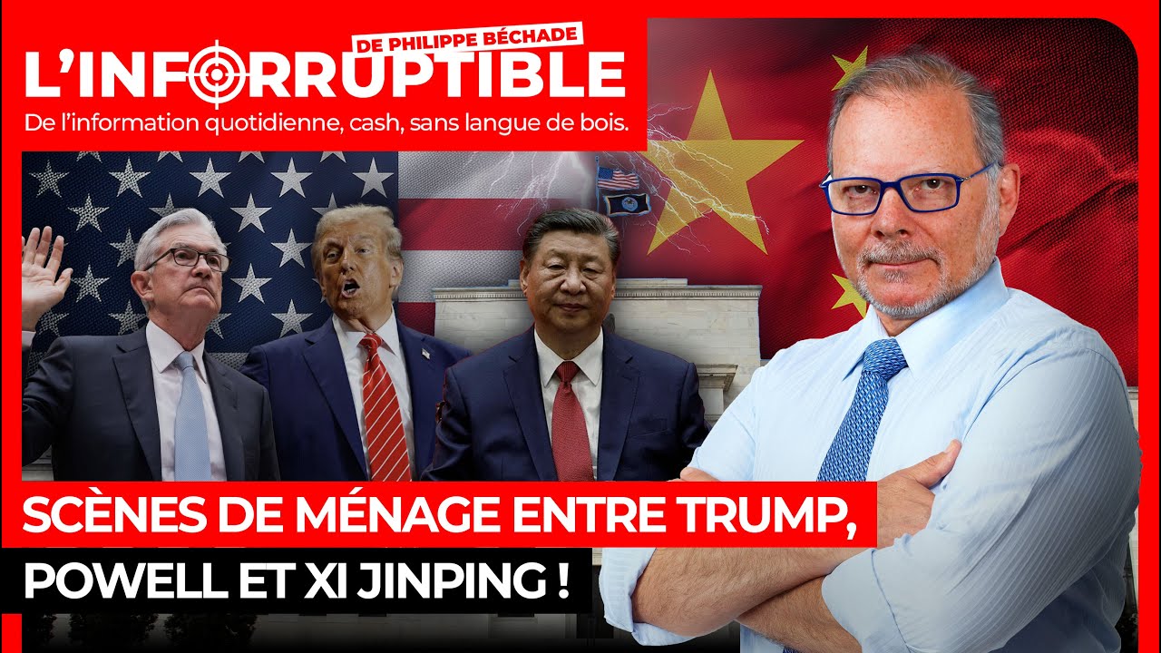 Scènes de ménage entre Trump, Powell et Xi Jinping !