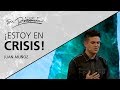 ¡Estoy en crisis! - Juan Muñoz - 10 Octubre 2018