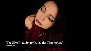The Skye Boat Song I Sarah Eddy (Outlander)