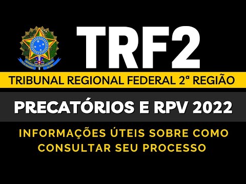 PRECATÓRIOS E RPV 2022  CONTATOS  DO TRF2