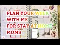 Plan your week for stay at home momsplan with mehappy planner