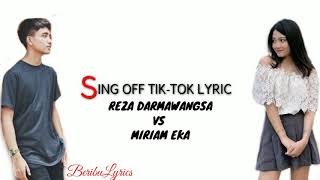 SING-OFF TIKTOK SONG PART II REZA DARMAWANGSA ( LYRICS )