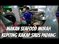 MUKBANG SEAFOOD DIMASAK SERBA SAUS PADANG DI PANGANDARAN ll RM SEAFOOD KARYA BAHARI
