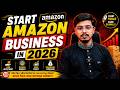 Start Your Business with Amazon in 2026 |  Sheikh Jahid University