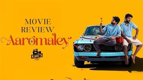 Aaromaley - Review | Kishen Das, Harshath Khan, Shivathmika | Sarang Thiagu | KaKis Talkies