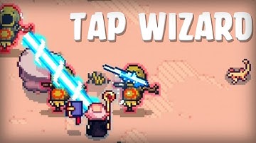 Tap Wizard RPG: Arcane Quest - Iron Horse Games LLC Walkthrough