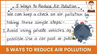 5 ways to reduce air pollution | methods to reduce air pollution | solutions to air pollution