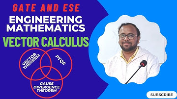 Understanding Vector Calculus I L31 I #mathematics #gate2024 #ese #calculus #engineering #vector
