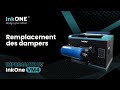 Installation du Damper sur l’Imprimante UV InkOne VM4