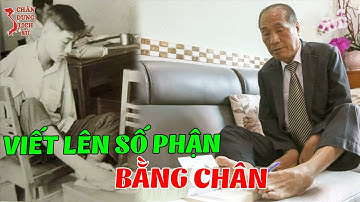 Bí Mật Về Người Thầy Giáo DÙNG CHÂN Viết Nên Số Phận - Thầy Giáo NGUYỄN NGỌC KÝ