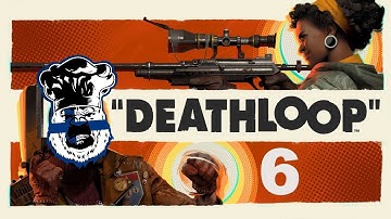 Deathloop Playthrough Part 6 (END)