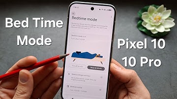 Bed Time Mode SETUP on Google Pixel 10 / 10 Pro - Enable / Disable & Customize 