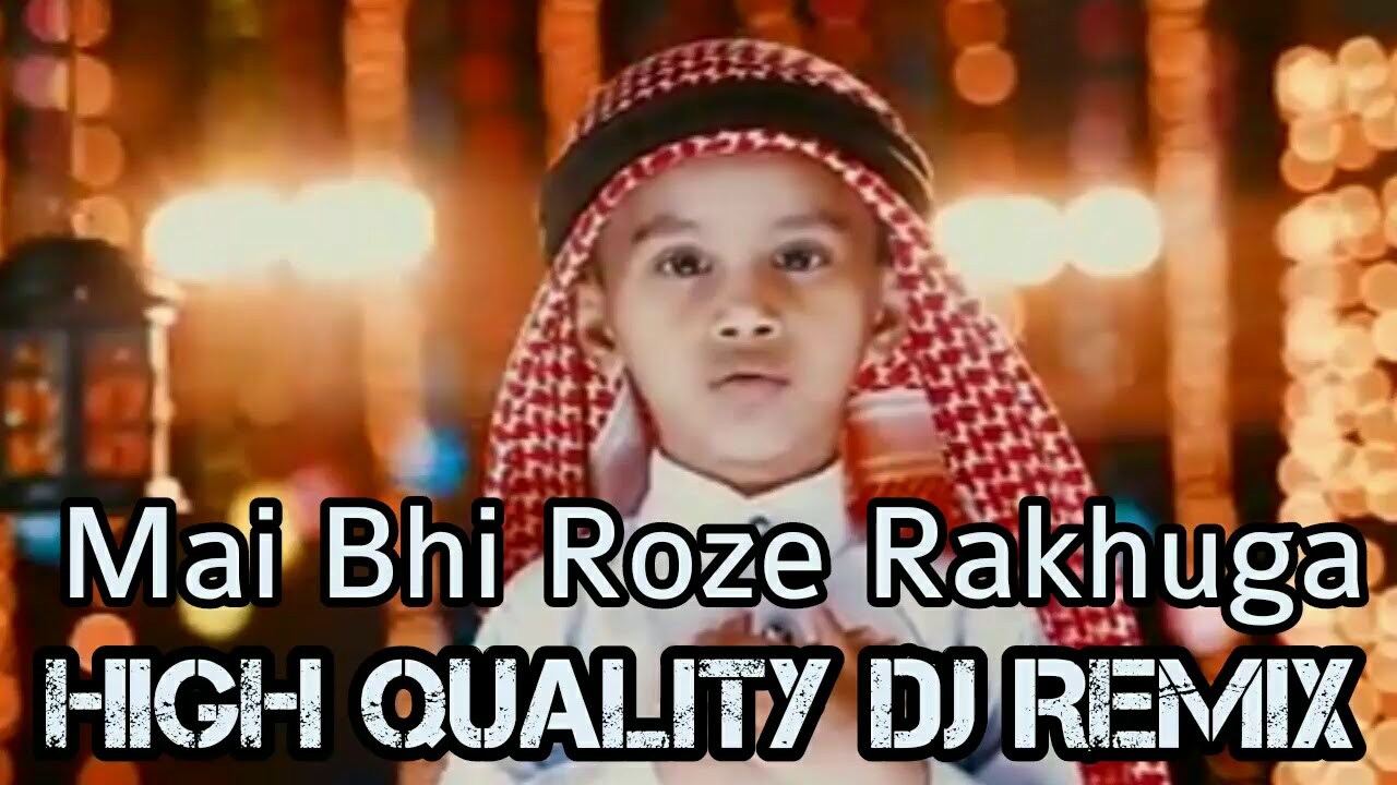 Mai Bhi Roze Rakhuga   Dj Remix NAAT   By Dj Naat Records