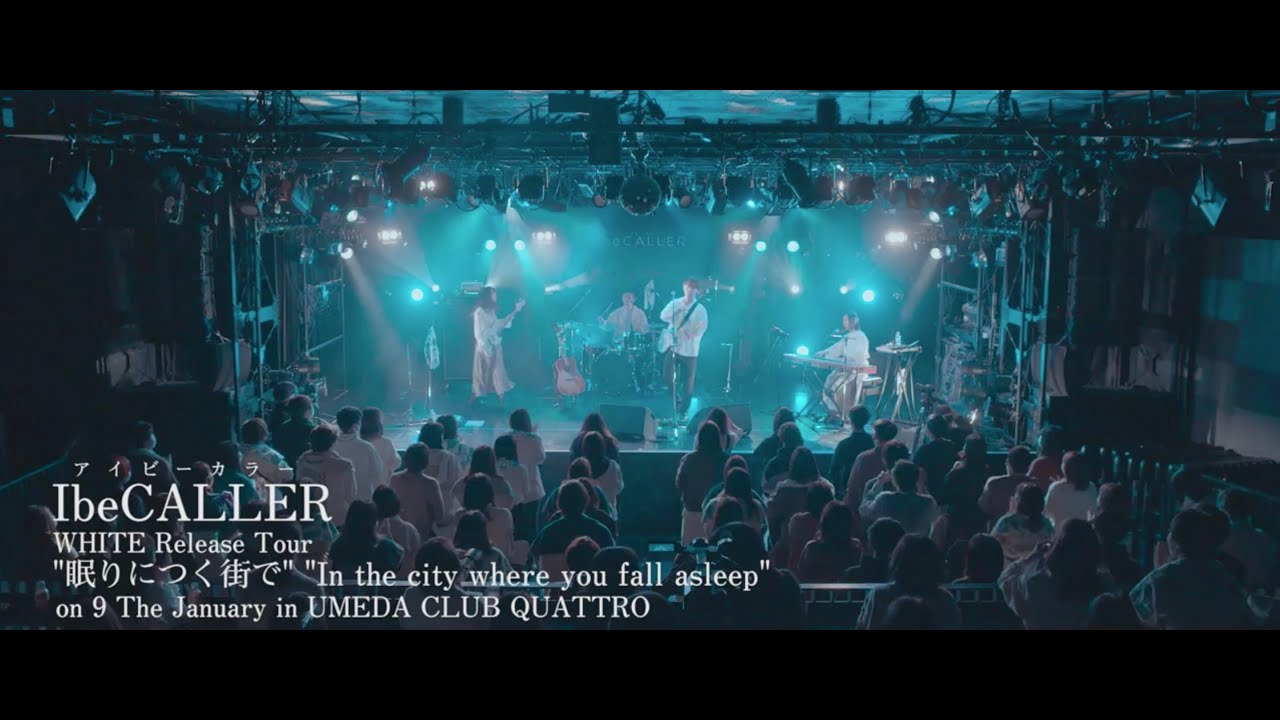 アイビーカラー White Release Tour 眠りにつく街で 梅田club Quattro ダイジェストライブ映像 Youtube