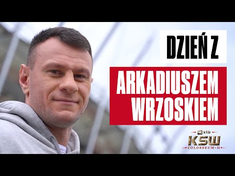 Dzień z Arkadiuszem Wrzoskiem - Droga do XTB KSW Colosseum 2