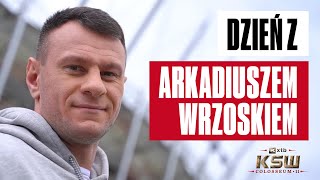 Day with Arkadiusz Wrzosek | Road to XTB KSW Colosseum 2