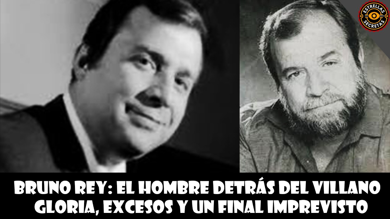 BRUNO REY: EL HOMBRE DETRÁS DEL VILLANO — GLORIA, EXCESOS Y UN FINAL ...